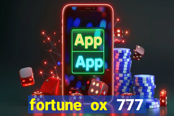 fortune ox 777 fortuna 77