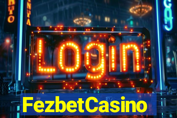 FezbetCasino