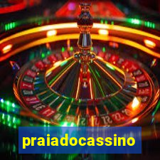 praiadocassino
