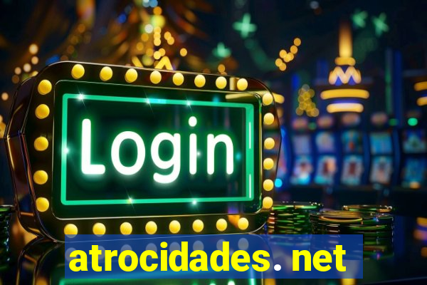 atrocidades. net