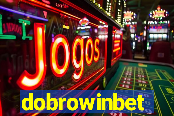 dobrowinbet