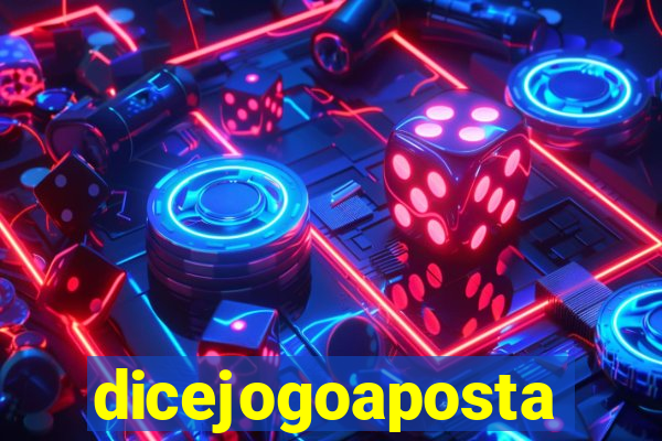 dicejogoaposta