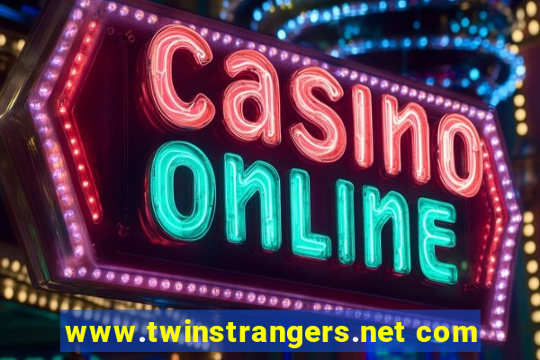 www.twinstrangers.net com