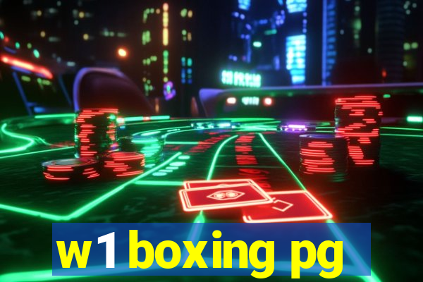 w1 boxing pg