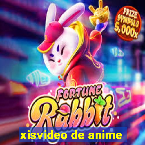 xisvideo de anime