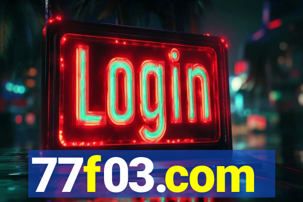 77f03.com