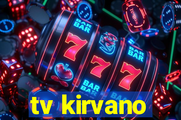 tv kirvano