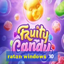 raton windows 10