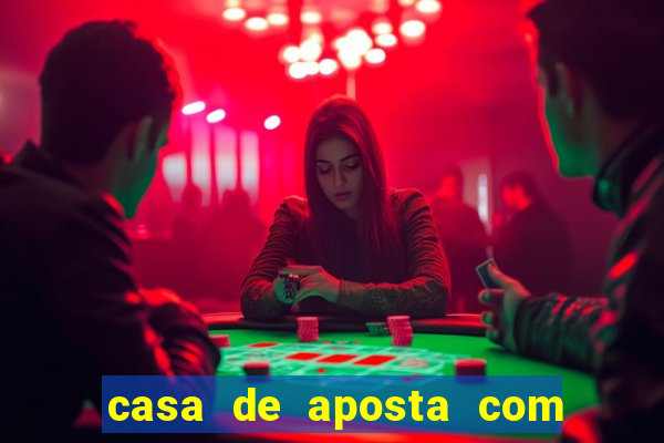 casa de aposta com bonus no cadastro