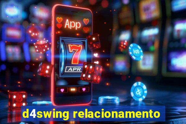 d4swing relacionamento