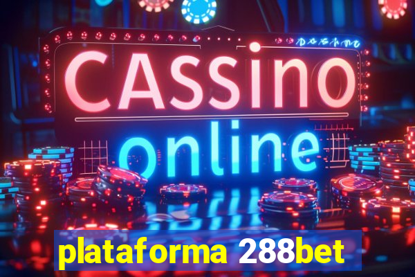 plataforma 288bet