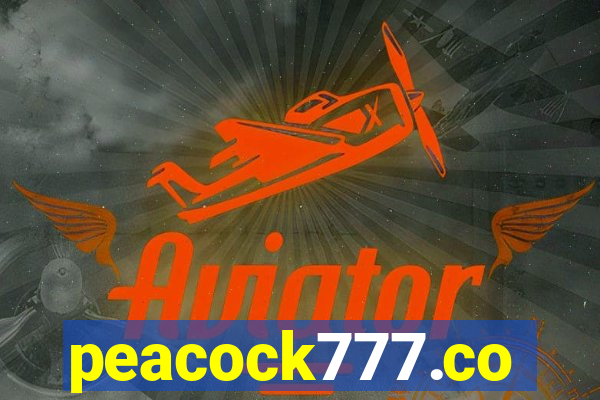 peacock777.co