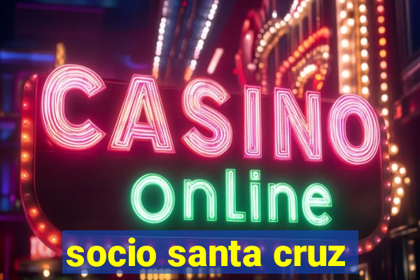 socio santa cruz