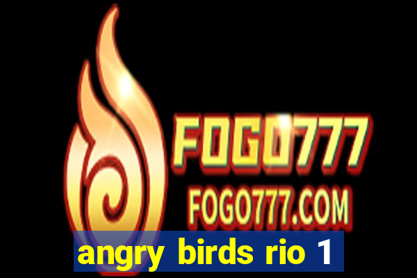 angry birds rio 1