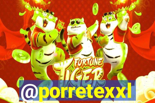 @porretexxl