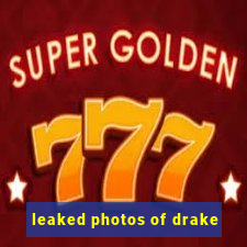 leaked photos of drake