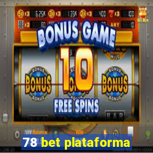 78 bet plataforma