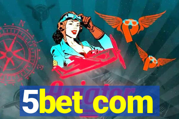 5bet com
