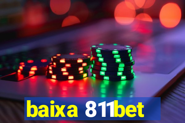baixa 811bet