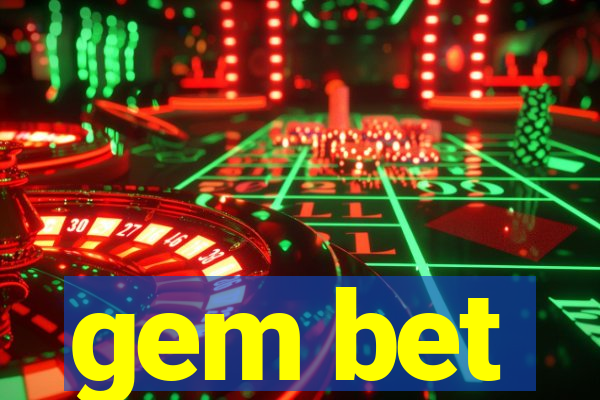 gem bet