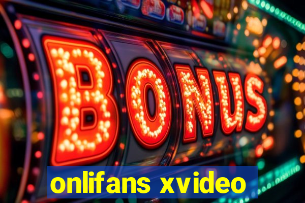 onlifans xvideo