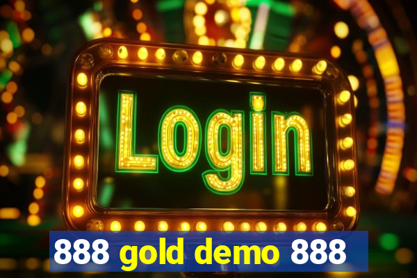 888 gold demo 888