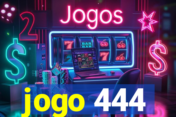 jogo 444