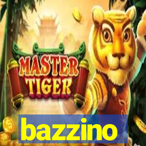 bazzino