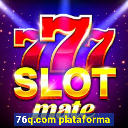 76q.com plataforma