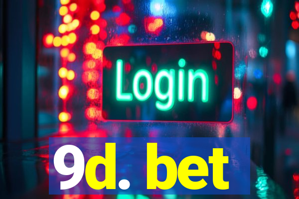 9d. bet