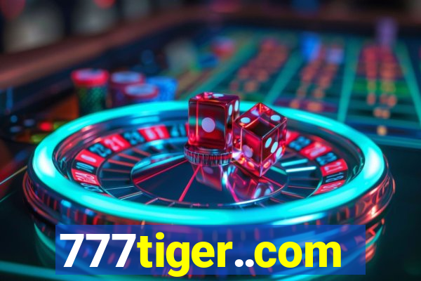 777tiger..com