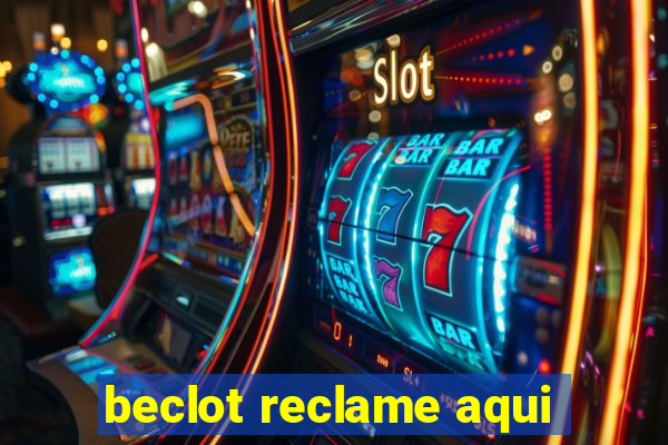 beclot reclame aqui
