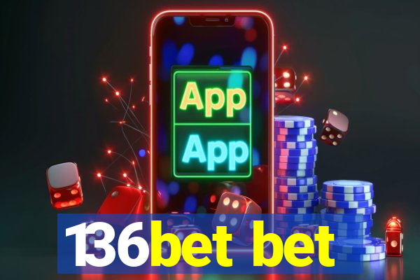 136bet bet