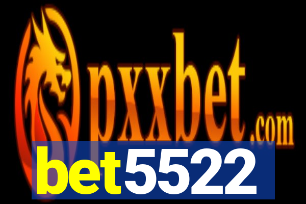 bet5522