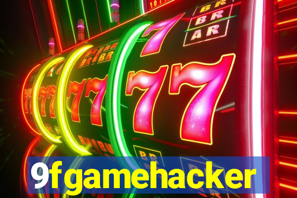 9fgamehacker