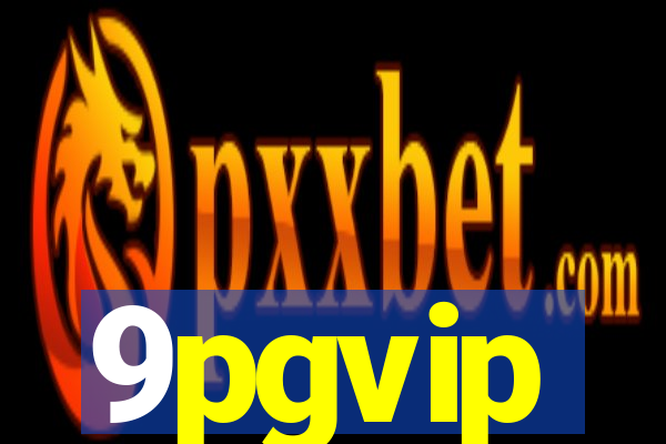 9pgvip