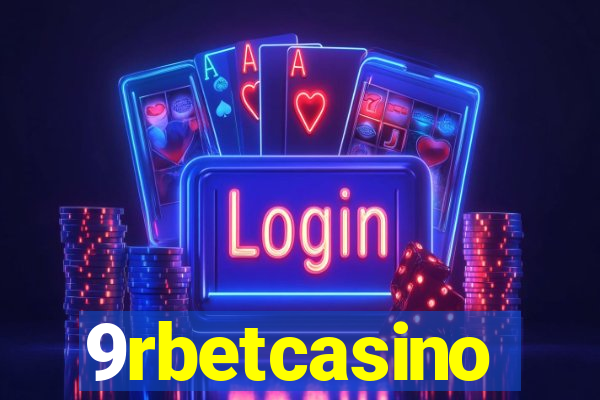 9rbetcasino