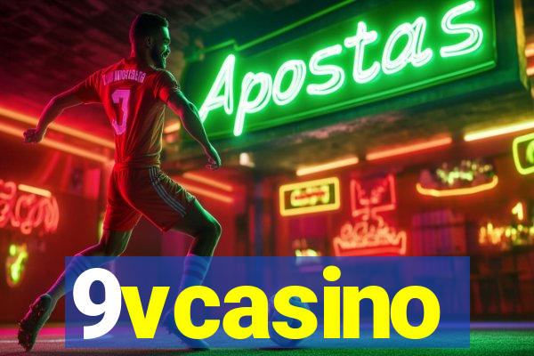 9vcasino