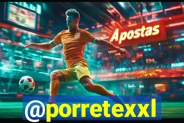 @porretexxl
