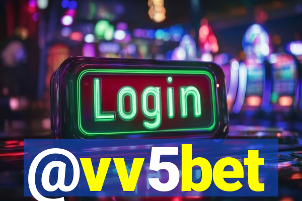 @vv5bet