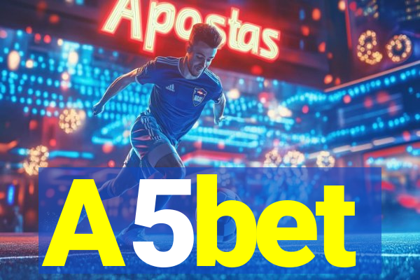 A5bet