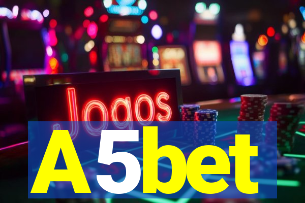A5bet
