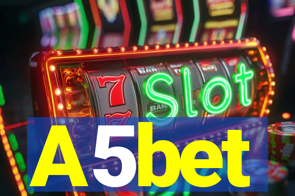A5bet