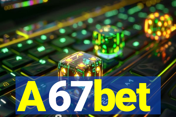 A67bet