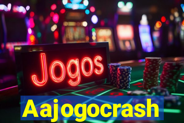 Aajogocrash