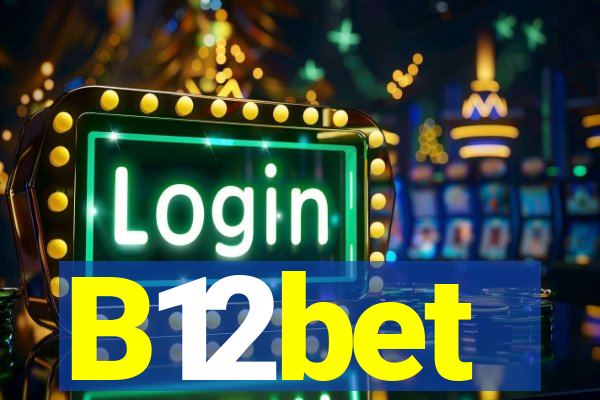 B12bet