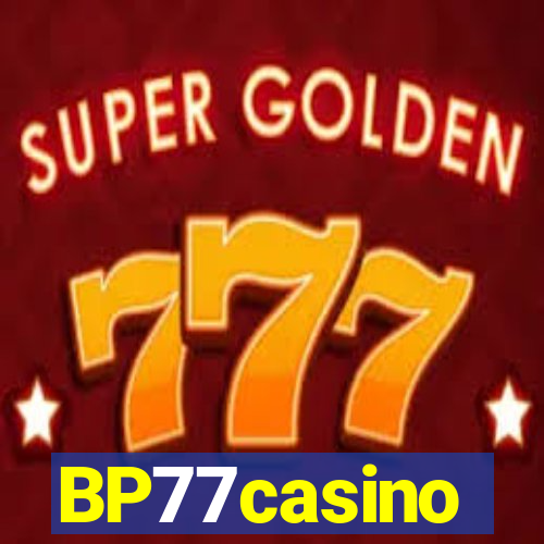 BP77casino