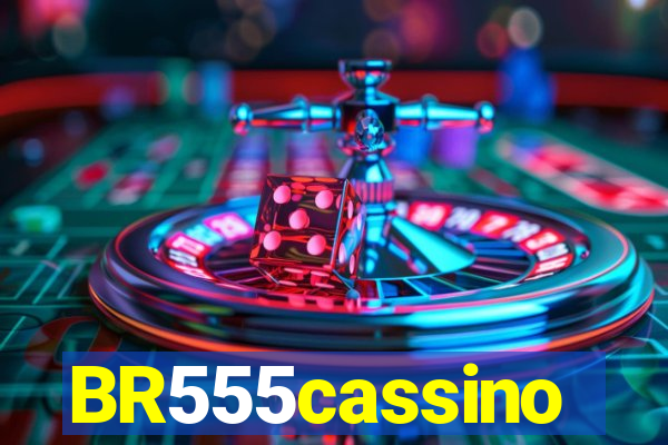 BR555cassino