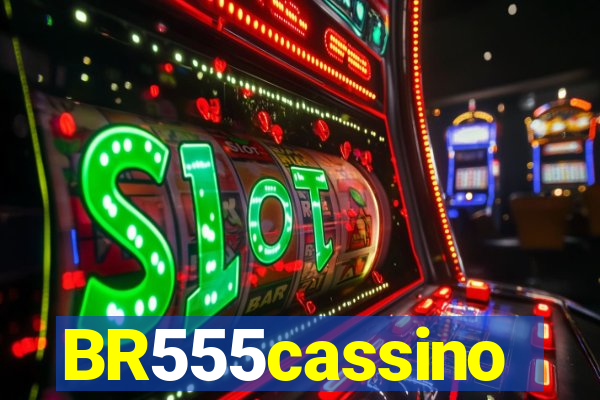 BR555cassino