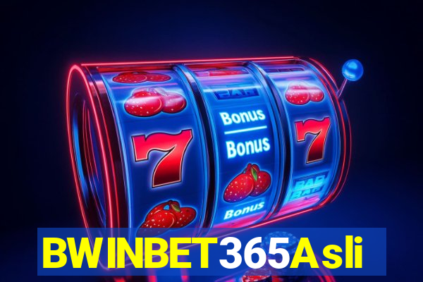 BWINBET365Asli